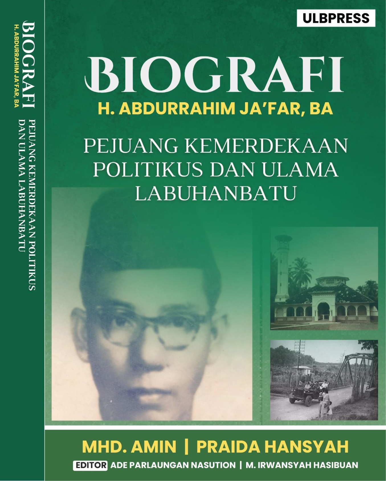 Biografi H. Abdurrahim Ja’far,BA Pejuang Kemerdekaan, Politikus dan Ulama Labuhanbatu